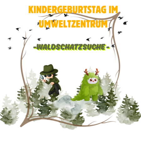 Kindergeburtstag "Waldschatzsuche" (6-10 Jahre)