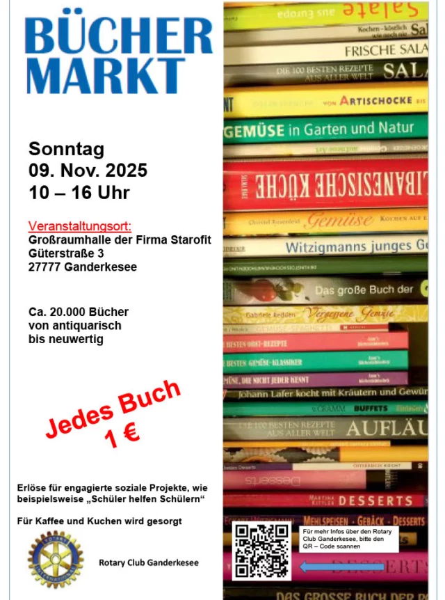 Büchermarkt in Ganderkesee 📚

Am 9. November von 10-16 Uhr in der Großraumhalle der Firma Starofit in der Güterstraße 3 in Ganderkesee veranstaltet der Rotary Club wieder seinen alljährlichen Büchermarkt.

Bei uns im Umweltzentrum Hollen wurden von den Rotariern im Laufe des Jahres ca. 20.000 gebrauchte Bücher angenommen und sortiert und diese werden nun wieder an interessierte Leser für sensationelle 1,- Euro weiterverkauft. 

Die Einnahmen werden selbstverständlich wieder komplett für soziale Projekte gespendet. 💯

Laut Rotary-Club hat man bei den Büchern genau darauf geachtet, dass diese noch nicht leergelesen wurden, sondern noch voller spannender Inhalte sind. 

*** Unbezahlte Werbung für eine gute Sache ****
_____________________________

🍁 Regionales Umweltbildungszentrum Hollen e.V. (Umweltzentrum Hollen) 🍁
🏘 Holler Weg 35
🏡 27777 Ganderkesee
📞 Tel.: 04223 / 95056
📧 buero@ruzhollen.de

#büchermarkt #ganderkesee