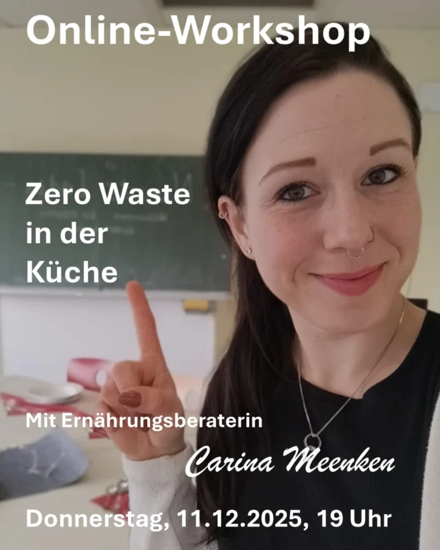 Online-Workshop "Zero Waste in der Küche" von Carina Meenken. Weniger wegwerfen, mehr gewinnen. 💻🥗

Entdecke bei diesem Online-Workshop, wie nachhaltiges Handeln richtig Spaß macht: Mit cleverer Planung, kreativen Ideen und alltagstauglichen Tipps sparst Du Geld, schonst die Umwelt und holst das Beste aus Deinen Lebensmitteln heraus. ✅
Nach dem Workshop erhältst Du ein Handout💾

Referentin:
Carina Meenken von Feel Fit Food ist zertifizierte Ernährungsberaterin und inkludiert ihr Wissen aus der Leitung eines Bio-Supermarkts und Studium für angewandte Psychologie auf ganzheitlicher Ebene für nachhaltige Gesundheitsprävention. @feelfit_food

Weitere Informationen zum Thema „Lebensmittelverschwendung vermeiden“ findest Du auf unserer Homepage wirf-mich-nicht-weg.de

🕖 Online am Donnerstag, den 11. Dezember 2025, 19 - 20.30 Uhr
💲 Kursgebühr: 15 Euro

Anmeldungen bitte über:
🌐 www.ruzhollen.de/erwachsenenbildung ODER
📧 buero@ruzhollen.de ODER
📞 vormittags telefonisch unter 04223 / 95 0 56.

Einen Tag vor der Veranstaltung erhältst Du einen Link für einen Video-Call, zu dem wir uns online treffen.

**** Werbung in eigener Sache ****
_____________________________

🍁 Regionales Umweltbildungszentrum Hollen e.V. (Umweltzentrum Hollen) 🍁
🏡 Holler Weg 35
🏡 27777 Ganderkesee
📞 Tel.: 04223 / 95056
📧 buero@ruzhollen.de